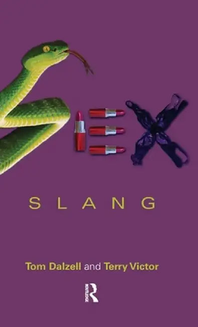 Sex Slang by Tom Dalzell
