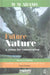 Future Nature: A Vision for Conservation by W. M. Adams
