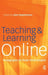 Teaching & Learning Online: New Pedagogies for New Technologies by John Stephenson
