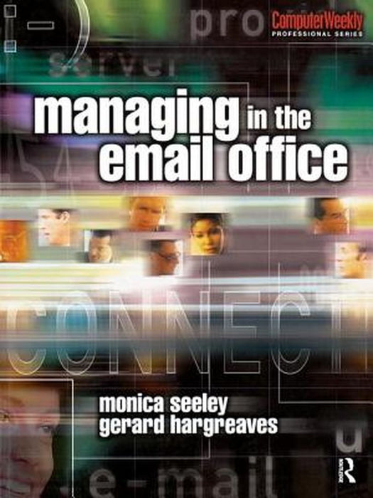 Managing in the Email Office by Monica Seeley