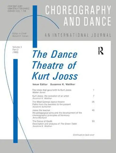 The Dance Theatre of Kurt Jooss by Suzanne Walther