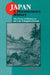 Japan: A Documentary History: V. 1: The Dawn of History to the Late Eighteenth Century: A Documentary History by David J. Lu