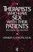 Therapists Who Have Sex with Their Patients: Treatment and Recovery by Herbert S. Strean