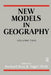 New Models in Geography - Vol 2: The Political-Economy Perspective by Richard Peet