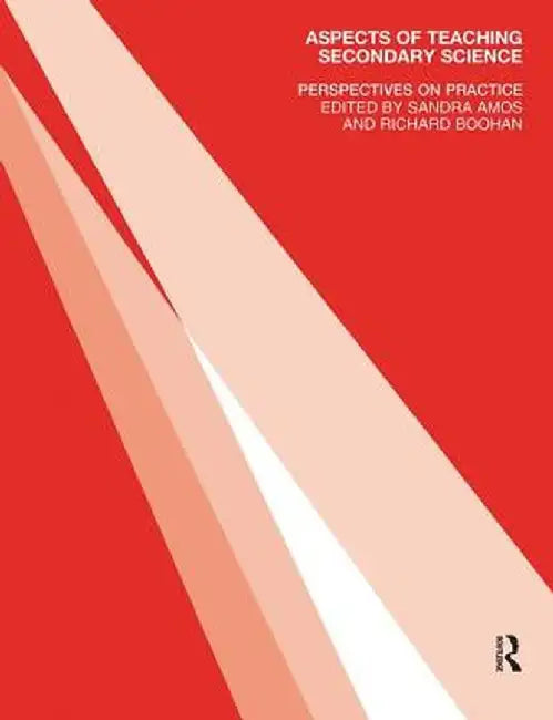 Aspects of Teaching Secondary Science: Perspectives on Practice by Sandra Amos