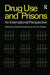 Drug Use in Prisons by David Shewan