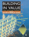Building in Value: Pre-Design Issues by Rick Best