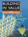 Building in Value: Pre-Design Issues by Rick Best
