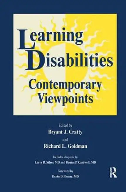 Learning Disabilities: Contemporary Viewpoints by Brian J. Cratty