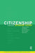 Citizenship Through Secondary History by James Arthur