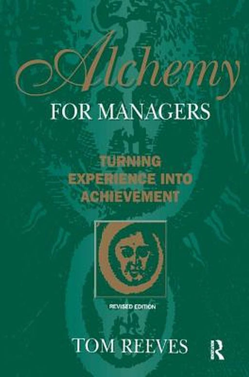 Alchemy for Managers by Tom Reeves