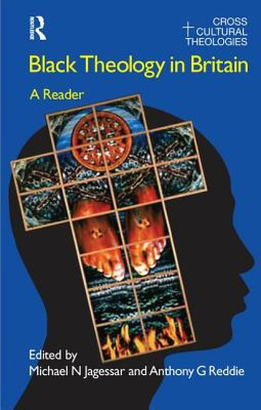 Black Theology in Britain: A Reader by Michael N. Jagessar