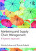 Marketing and Supply Chain Management: A Systemic Approach by Dimitris Folinas