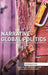 Narrative Global Politics: Theory, History and the Personal in International Relations by Naeem Inayatullah, Elizabeth Dauphinee
