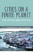 Cities on a Finite Planet: Towards transformative responses to climate change by David Satterthwaite