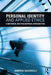 Personal Identity and Applied Ethics: A Historical and Philosophical Introduction by Andrea Sauchelli