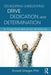 Developing Unrelenting Drive, Dedication, and Determination: A Cognitive Behavior Workbook by Russell Grieger