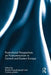 Postcolonial Perspectives on Postcommunism in Central and Eastern Europe by Dorota Kolodziejczyk