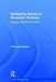 Mothering Babies in Domestic Violence: Beyond Attachment Theory by Fiona Buchanan