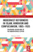 Modernist Reformers in Islam Hinduism and Confucianism 1865-1935: Peripheral Geoculture in the Modern World-System by LEKON