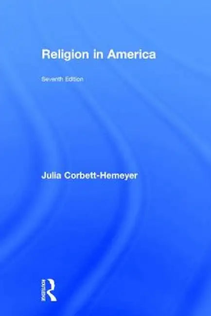 Religion in America by Julia Corbett Hemeyer