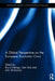 A Global Perspective on the European Economic Crisis by Bruno Dallago, Gert Guri, John McGowan