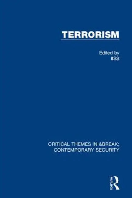 Terrorism (Iiss) by International Institute f