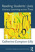 Reading Students' Lives: Literacy Learning across Time by Catherine Compton-Lilly
