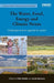 The Water, Food, Energy and Climate Nexus: Challenges and an Agenda for Action by Felix Dodds