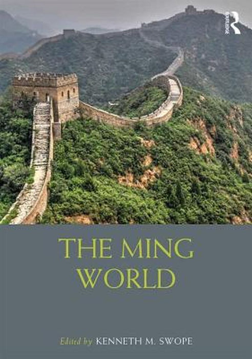The Ming World by Swope Kenneth M