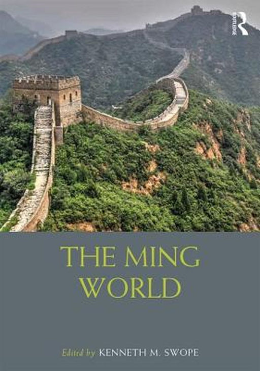 The Ming World by Swope Kenneth M