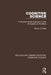 Cognitive Science: A Developmental Approach to the Simulation of the Mind by Bruno G. Bara