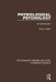 Physiological Psychology: An Introduction by Simon Green
