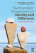 Psychoanalytic Perspectives on Identity and Difference: Navigating the Divide by Brent Willock