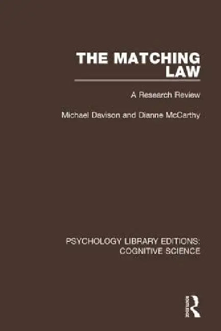 The Matching Law: A Research Review by Michael Davison