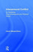 Interpersonal Conflict: An Existential Psychotherapeutic and Practical Model by Karen Weixel Dixon