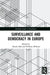 Surveillance and Democracy in Europe by Kirstie Ball