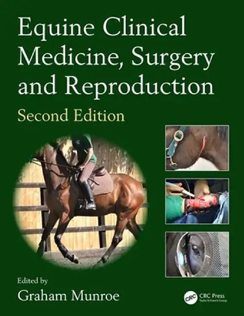 Equine Clinical Medicine, Surgery and Reproduction by Graham Munroe