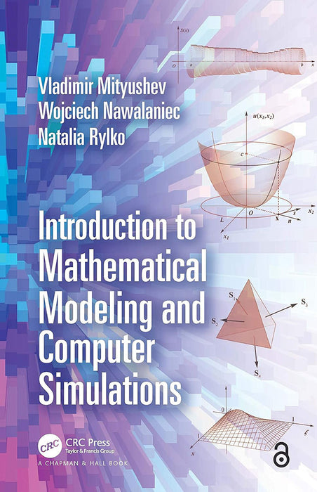 Introduction to Mathematical Modeling and Computer Simulations by MITYUSHEV