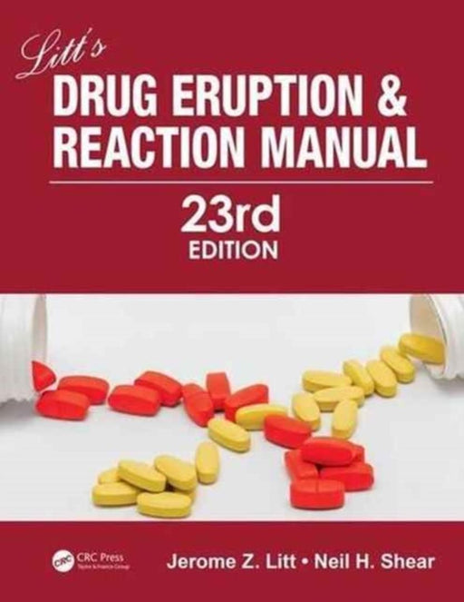 Litt's Drug Eruption and Reaction Manual by Neil Shear