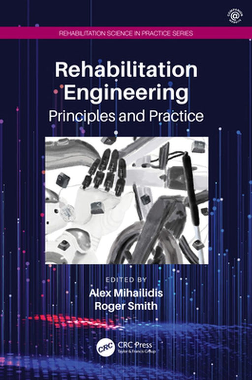 Rehabilitation Engineering by Alex Mihailidis