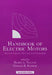 Handbook of Electric Motors, 2e by Toliyat