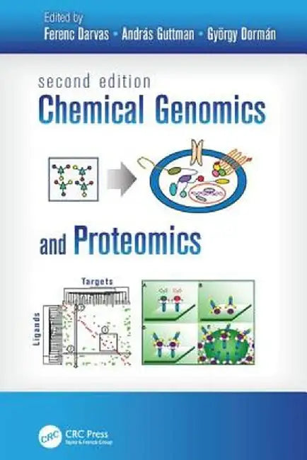 Chemical Genomics and Proteomics by Ferenc Darvas
