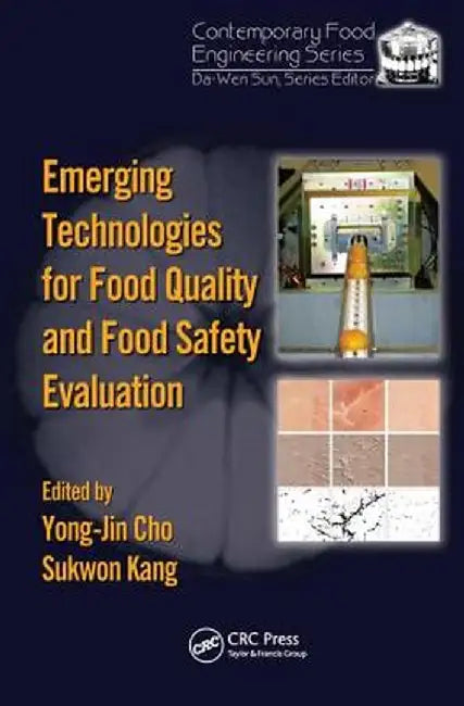 Emerging Technologies for Food Quality and Food Safety Evaluation by Yong-Jin Cho