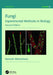 Fungi: Experimental Methods in Biology by Ramesh Maheshwari