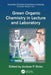 Green Organic Chemistry in Lecture and Laboratory by Andrew P. Dicks