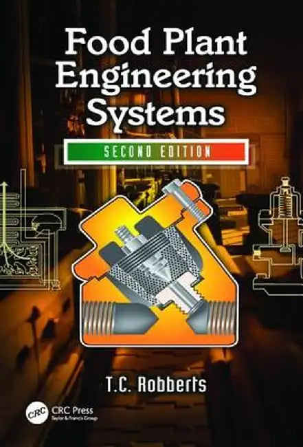 Food Plant Engineering Systems by Theunis Christo Robberts