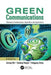 Green Communications: Theoretical Fundamentals, Algorithms, and Applications by Jinsong Wu
