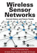 Wireless Sensor Networks: Current Status and Future Trends by Shafiullah Khan