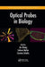 Optical Probes in Biology by Jin Zhang